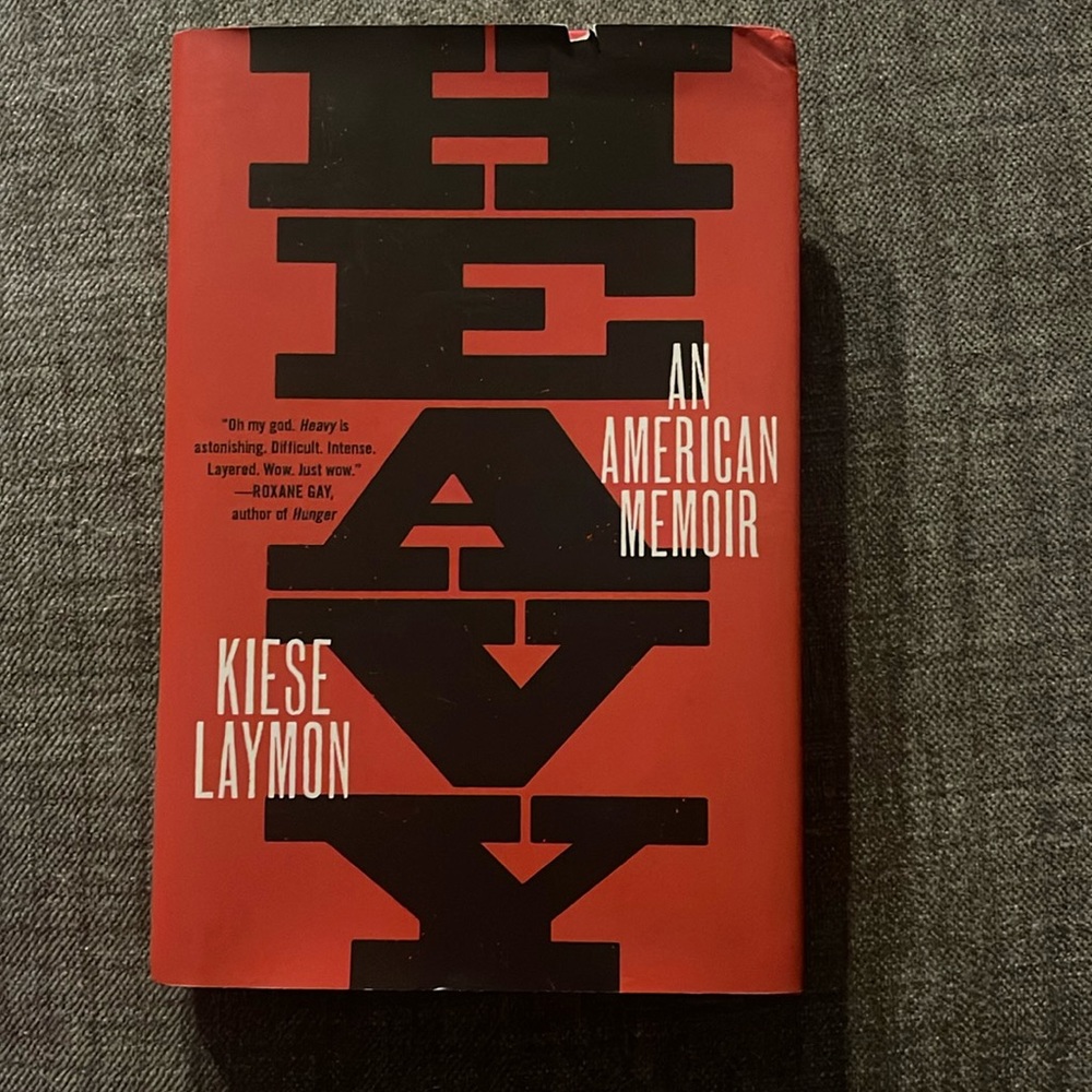 Heavy - An American Memoir by Kiese Laymon